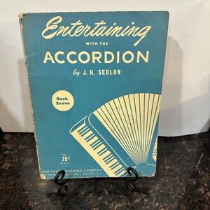 Entertaining with Accordion Book Seven JH Sedlon Sam Fox Vintage Piano Music